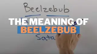 The Meaning of Beelzebub