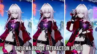 Thelema Bridge Interaction JP Dub | Honkai Impact 3rd