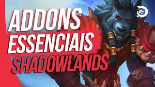 Os Melhores ADDONS para usar em WoW Shadowlands em 2021