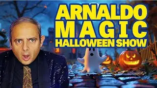 ARNALDO MAGIC HALLOWEEN SHOW 👻