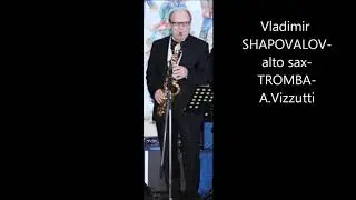 Vladimir SHAPOVALOV alto sax TROMBA A Vizzutti