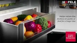 Hafele’s Azzano Range of Built-in Refrigerators