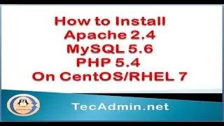 Installing Apache 2.4, MySQL 5.6, and PHP 5.4 on CentOS/RHEL 7