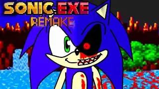 Sonic EXE Remake - Часть 1 и 2