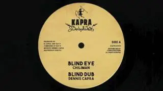 Chiliman - Blind Eye / Dennis Capra - Blind Dub / 12 inch (Kapra Dubplates)