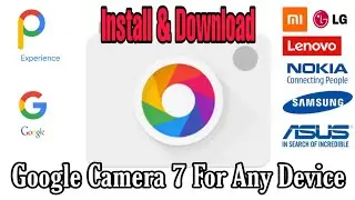 Instal Google Camera Version 7 for any Device Android (Pixel Experience)