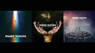 Imagine Dragons - The Megamix #2 (Mashup by InanimateMashups)