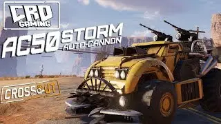Crossout: AC50 Storm auto-cannon [ver. 0.11.5]