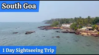 South Goa Sightseeing | South Goa Tour by Bus | Old Goa | Goa Tourist Places