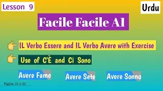 Lesson 9 IL Verbo Essere |IL Verbo Avere |Use of C'E' and Ci Sono |Avere Fame, Sete, Sonno, in Urdu