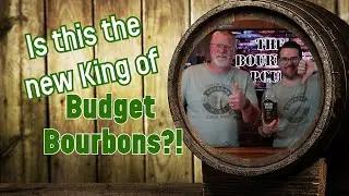 Is this the new king of Budget Bourbons?