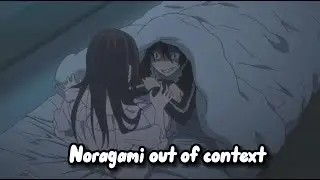 Noragami out of context