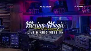 [LIVE - Mixing Magic] How To Mix Vocals From Scratch in FL Studio