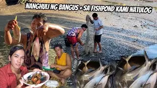 SA FISHPOND KAMI NATULOG + NAGHULI NG BANGUS