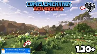 Complementary Reimagined Shader For Minecraft PE | Render Dragon [ 100% working] | MCPE 1.20+