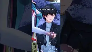 WHY DID ZHEZHI GLITCH LIKE THAT?? - Wuthering Waves
