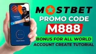 mostbet promo code - Mostbet Tutorial For All World | Account opening & Verify