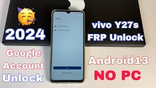 vivo y27s frp Bypass 2024 | vivo y27s FRP Unlock 2024 | all vivo frp unlock New Method 2024