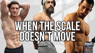 FAT LOSS PHASE // What To Do When The Scale Won't Budge During A Diet