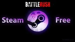 Steam free | BattleRush