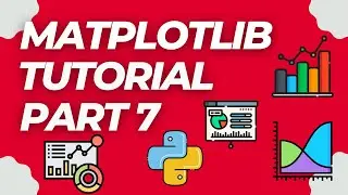 Data Visualization With Python | MatPlotLib Tutorial | Part 7