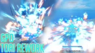 [GPO] Tori Rework Showcase