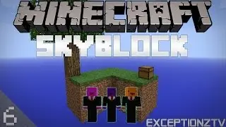 Minecraft: Skyblock - Ep.6 - Nether Time!