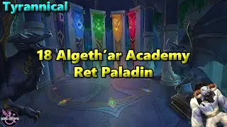 18 Algeth'ar Academy Tyrannical
