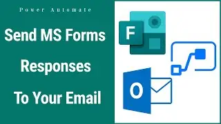 How To Send Microsoft Forms Responses to Multiple Email Ids using Power Automate