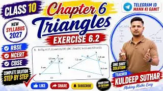 Ex 6.2 | Ch 6 Triangles | Class 10 Maths NCERT | New Syllabus 2024-25