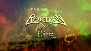 REBELLION - Kiew [Live Version] (Lyric Video)