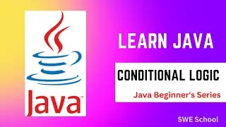 Learn Java - Conditional Logic