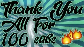 Thank You All for 100 subscriber | We made it :)