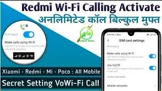Enable Wi-Fi Calling Any Xiaomi Redmi Smartphone,Mi Wifi calling secret Trick