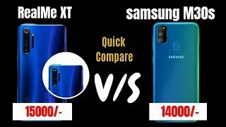 RealMe XT vs Samsung Galaxy M30s Comparison!!