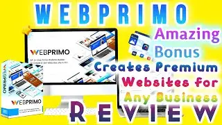 Webprimo Review, Creates Premium Websites for Any Business & Niche in Next 7 Minutes flat #webprimo