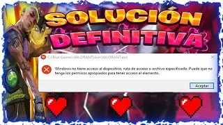 SOLUCION error windows no tiene acceso al dispositivo ruta de acceso o archivo especificado valorant
