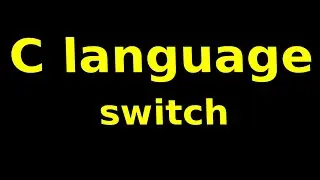 C Language - switch case