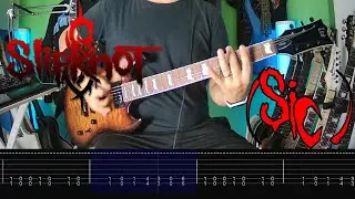 Slipknot - (Sic) |Guitar cover| |Tab|
