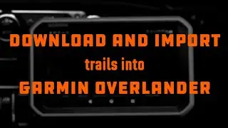 Importing tracks into Garmin Overlander