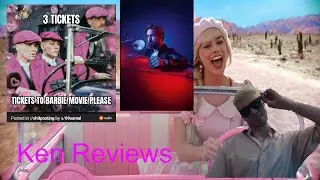 Ken Review of Barbie