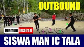 Outbound Siswa MAN IC Tala 2019