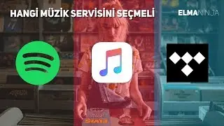 Spotify, Apple Music, Tidal - Hangisi Daha İyi?