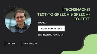 [TechSnack] Text-to-Speech & Speech-to-Text