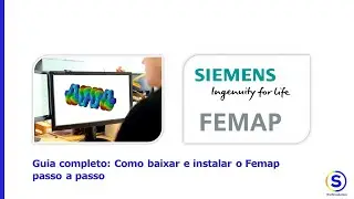Guia completo: Como baixar e instalar o software Femap passo a passo