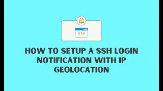 Setup SSH login notification with IP geolocation (Using IP2Location.io API)