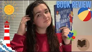 summer is over....it still happened tho *Book Review* (It Happened One Summer)