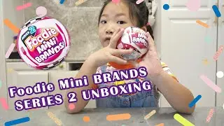 Aurora's First Unboxing - ZURU Foodie MiNi BRANDS Series 2