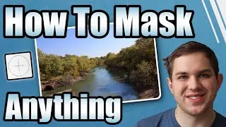 How To Mask Anything In A Photo!