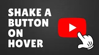 Shake A Button On Hover | CSS Animation | Using HTML and CSS